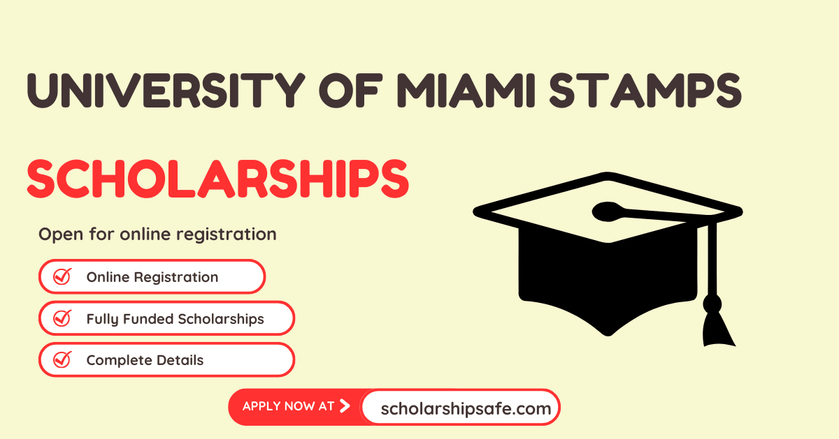 University Miami Stamps Scholarship