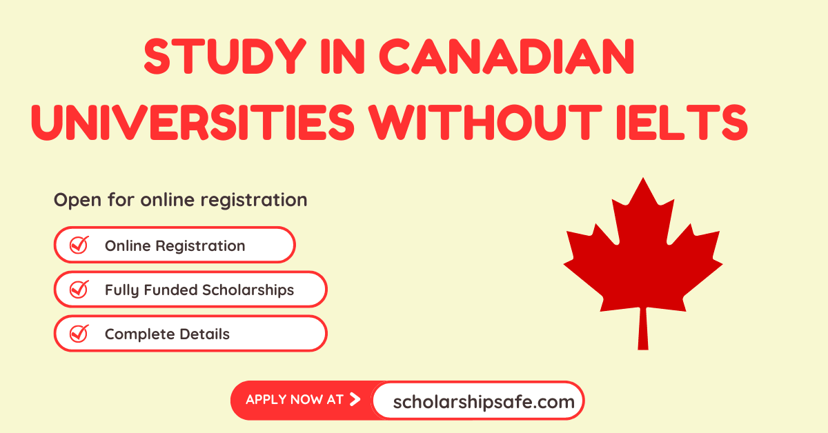 Study In Canadian Universities Without IELTS