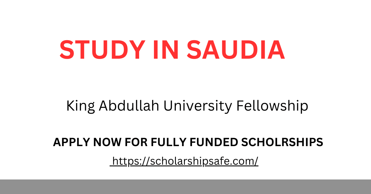 King Abdullah University Fellowship