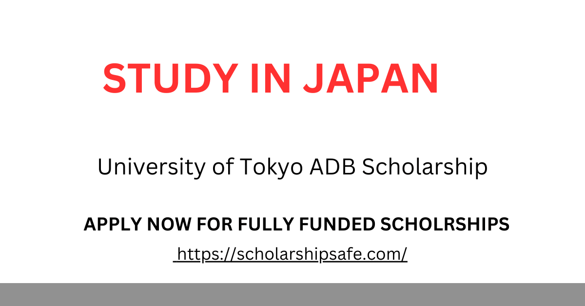 University of Tokyo ADB Scholarship