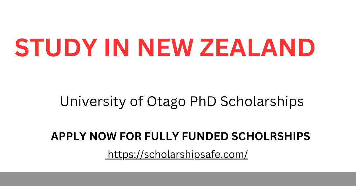 University of Otago PhD Scholarships