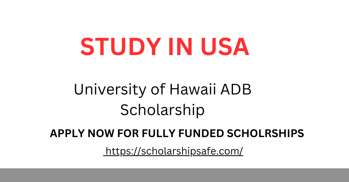 University of Hawaii ADB Scholarship