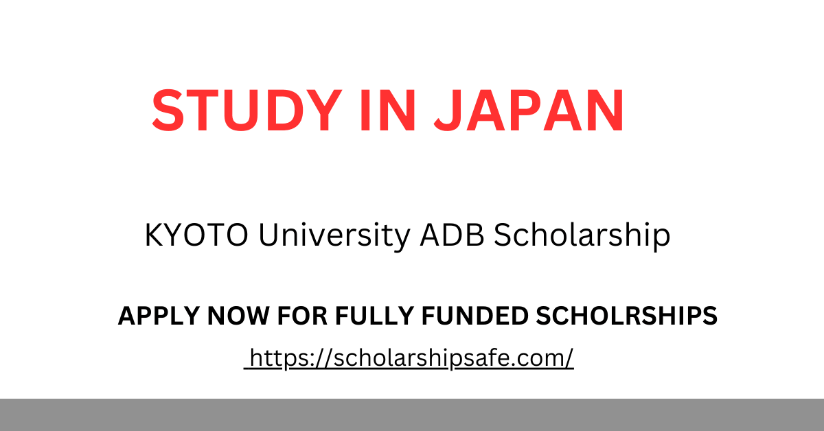 KYOTO University ADB Scholarship