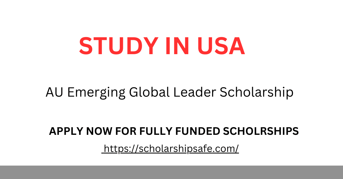 AU Emerging Global Leader Scholarship