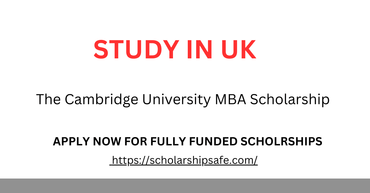 The Cambridge University MBA Scholarship