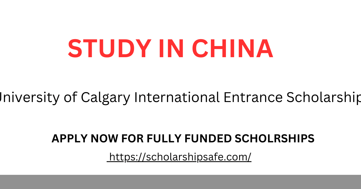 University of Calgary International Entrance Scholarship