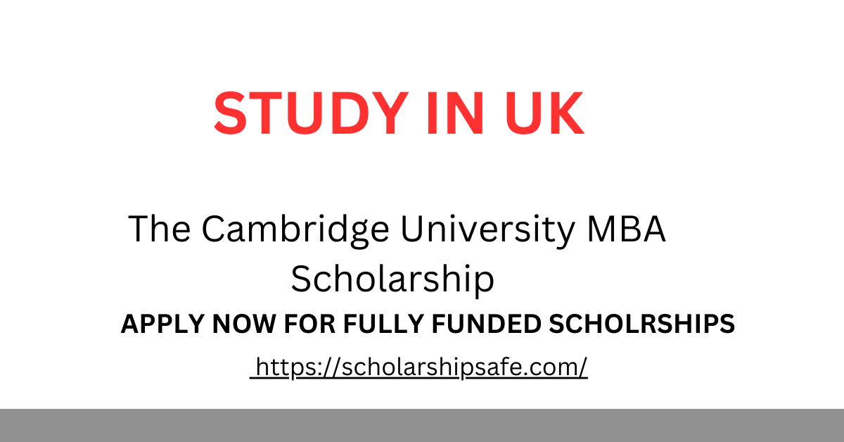 The Cambridge University MBA Scholarship