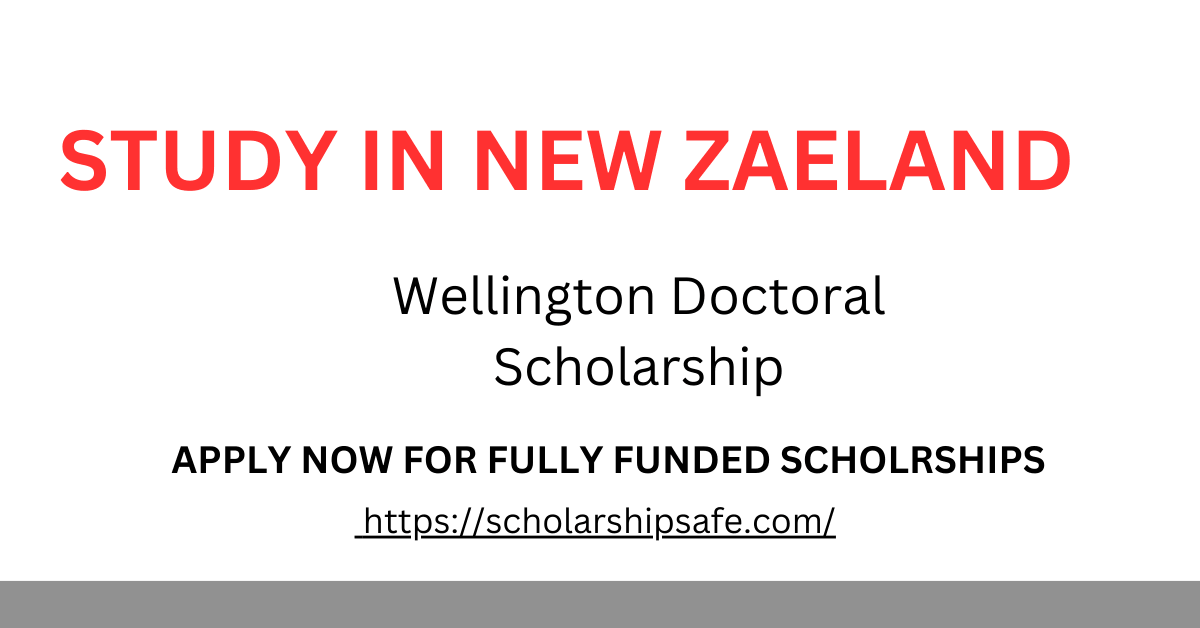 Wellington Doctoral Scholarship