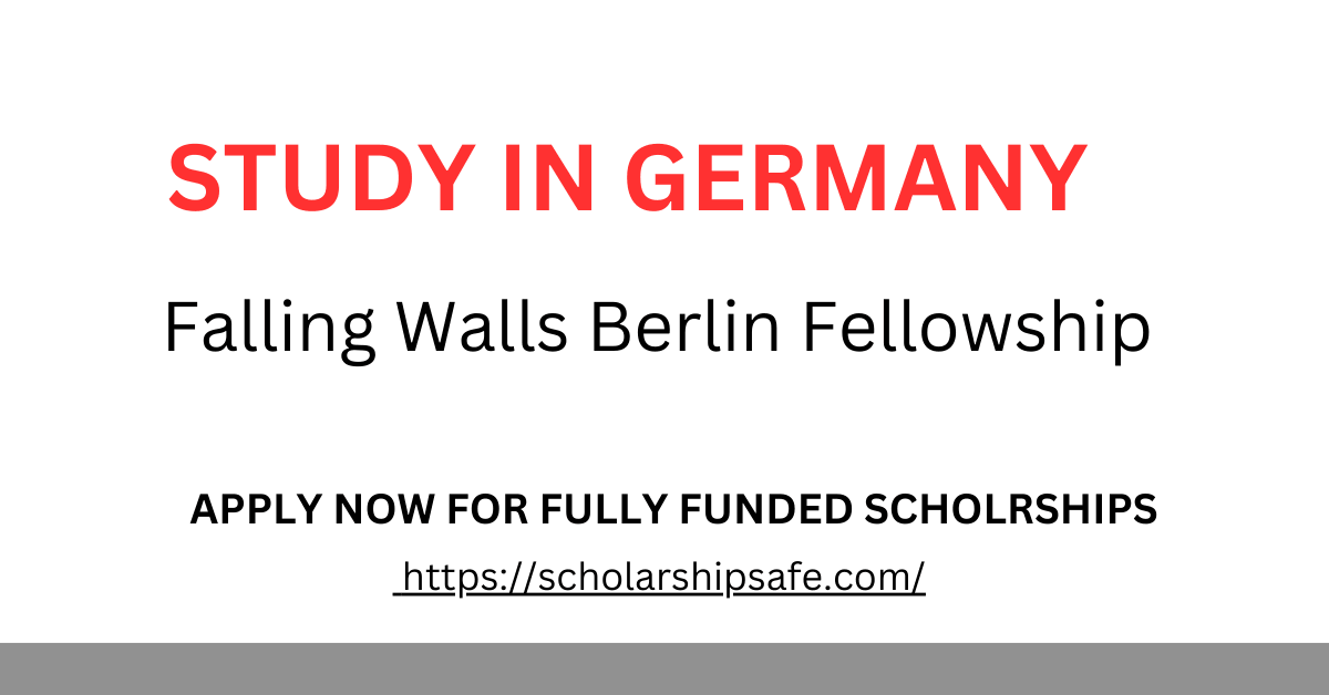 Falling Walls Berlin Fellowship