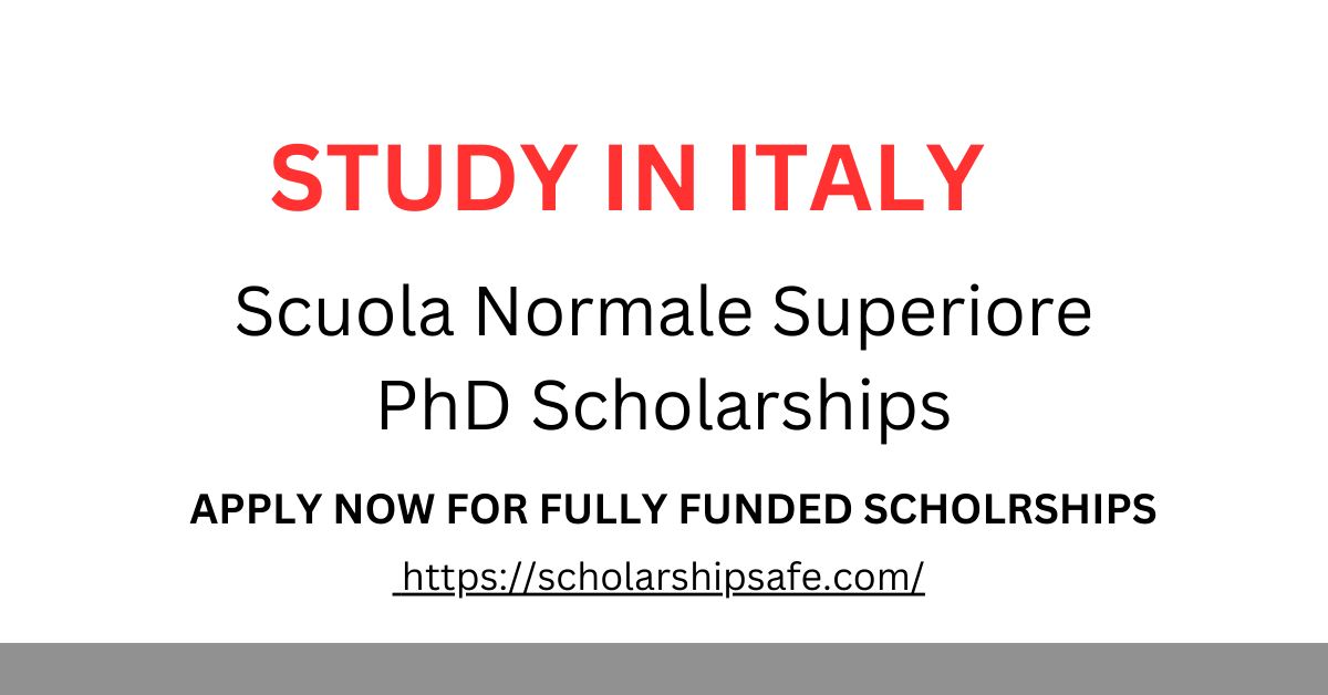 Scuola Normale Superiore PhD Scholarships