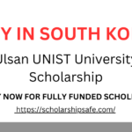 Ulsan UNIST University Scholarship 2025 in South Korea