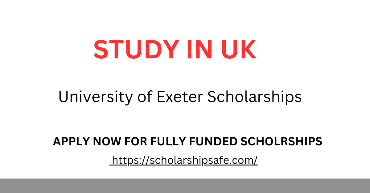 University of Exeter Scholarships