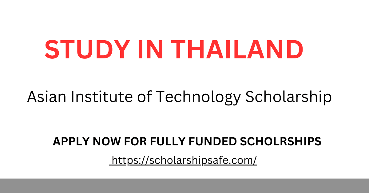 Asian Institute of Technology Scholarship