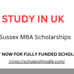 Sussex MBA Scholarships 2025 UK