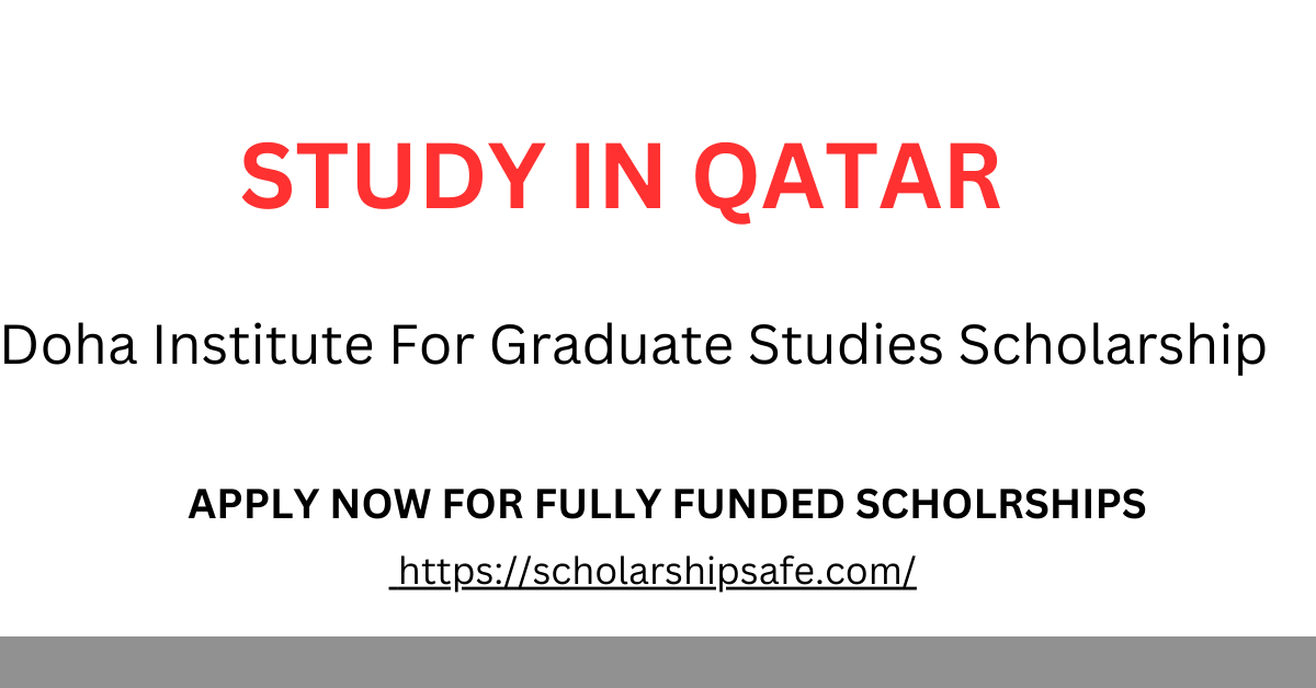 Doha Institute For Graduate Studies Scholarship