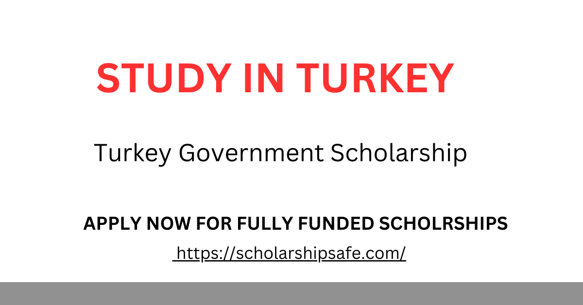 Turkey Government Scholarship