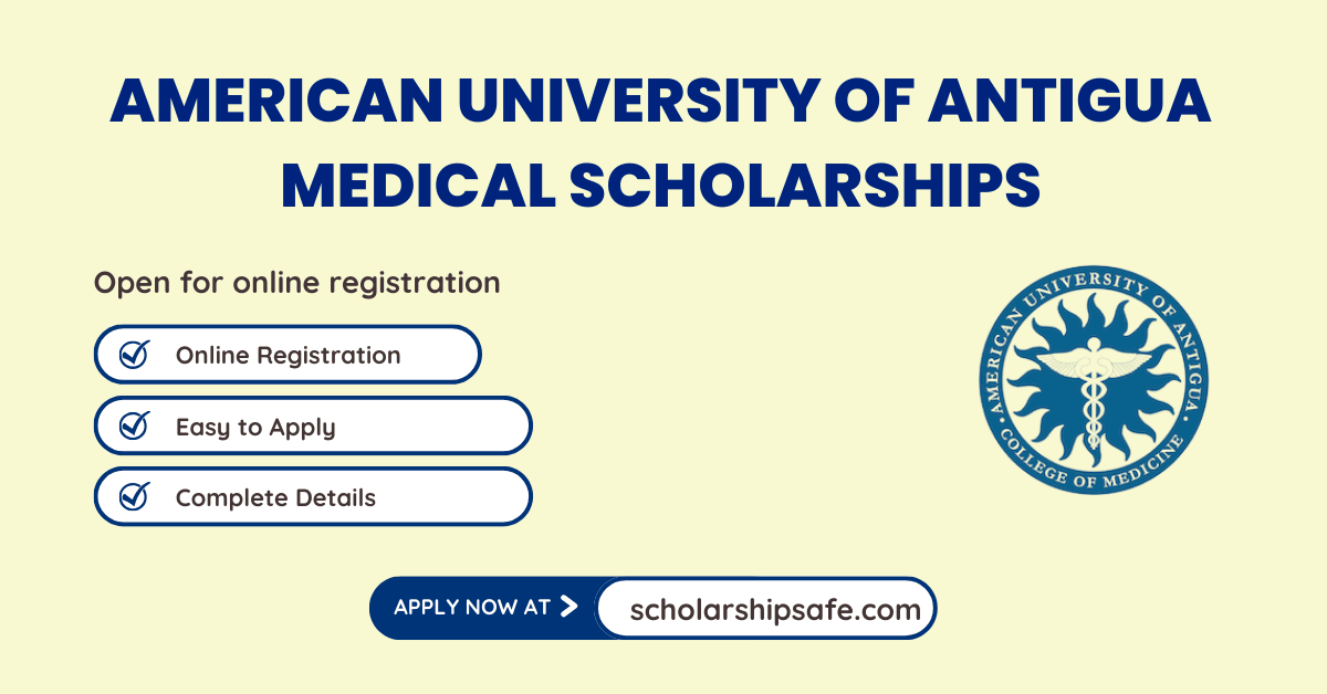 American University of Antigua Medical Scholarships