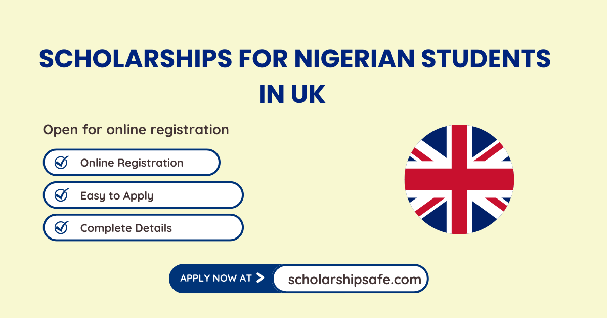 Scholarships for Nigerian Students In UK