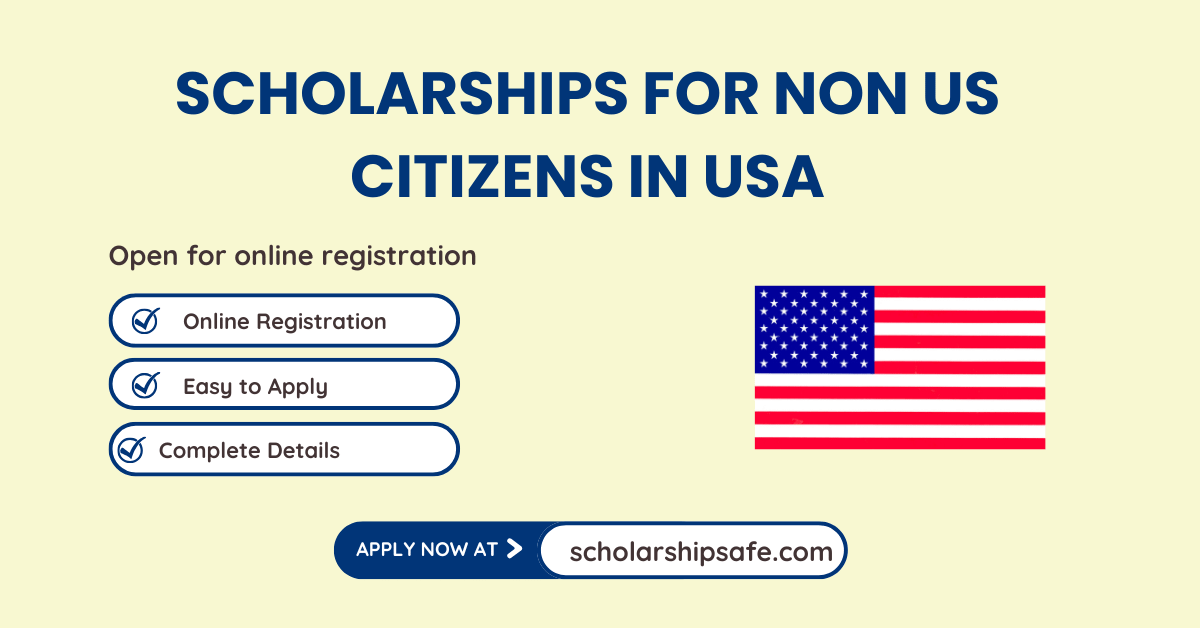 Scholarships for Non US Citizens in USA